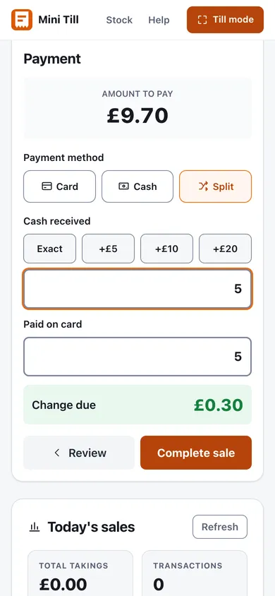 The Mini Till payment step on a phone: £9.70 to pay, a split payment of £5 in cash and £5 on card, and £0.30 change due